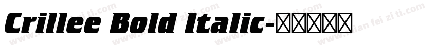 Crillee Bold Italic字体转换